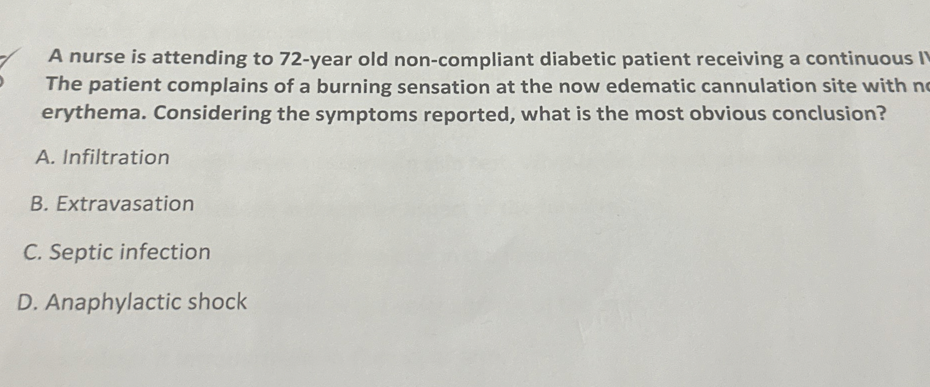 Solved A nurse is attending to 72-year old non-compliant | Chegg.com