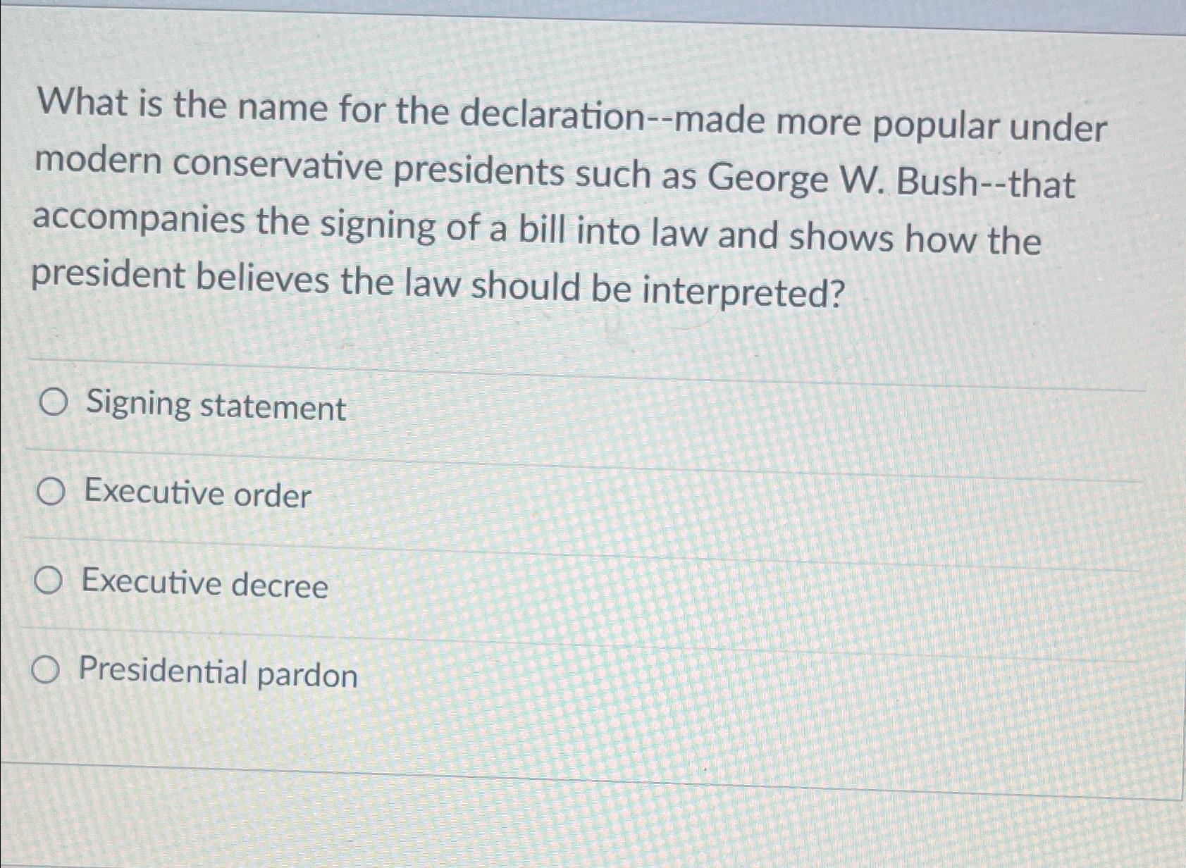 Solved What is the name for the declarationmade more