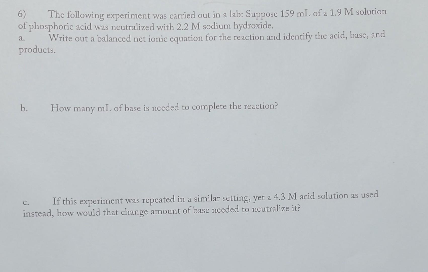 solved-6-the-following-experiment-was-carried-out-in-a-lab-chegg