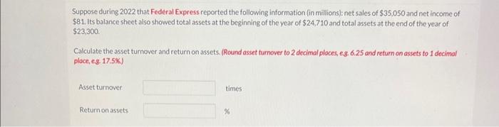Solved Suppose during 2022 that Federal Express reported the | Chegg.com