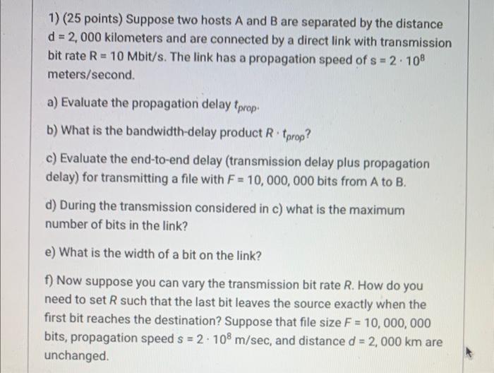 Solved 1) (25 Points) Suppose Two Hosts A And B Are | Chegg.com