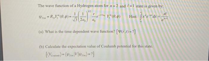 The wave function of a Hydrogen atom for n=2 and ℓ=1 | Chegg.com