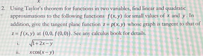 Solved 2. Using Taylor's theorem for functions in two | Chegg.com