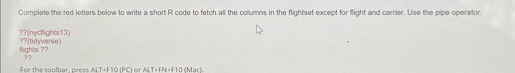 Solved Complete the red letters below to write a short R | Chegg.com