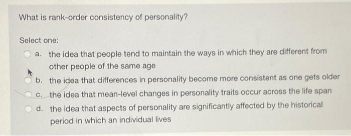 solved-what-is-rank-order-consistency-of-personality-select-chegg