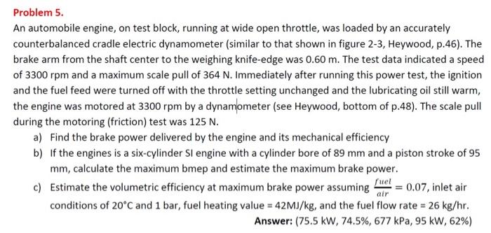 Solved An automobile engine, on test block, running at wide | Chegg.com