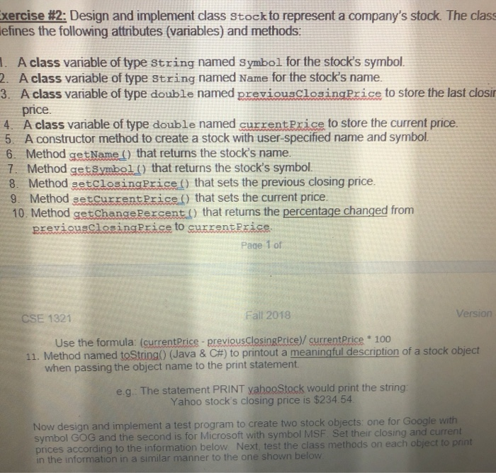 Solved Exercise #2: Design and implement class Stock to | Chegg.com
