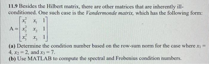 Solved 11.9 Besides the Hilbert matrix, there are other | Chegg.com