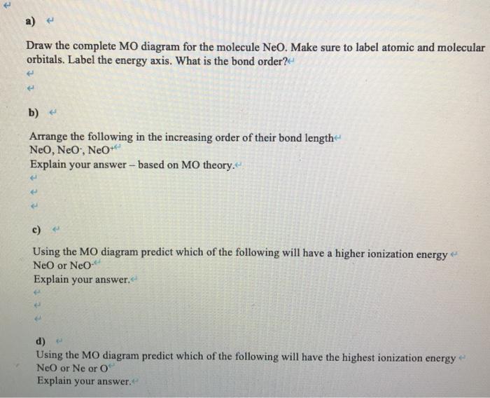 a) Draw the complete MO diagram for the molecule Neo. | Chegg.com