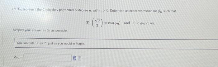 Solved Let Tn Represent The Chebyshev Polynomial Of Degree