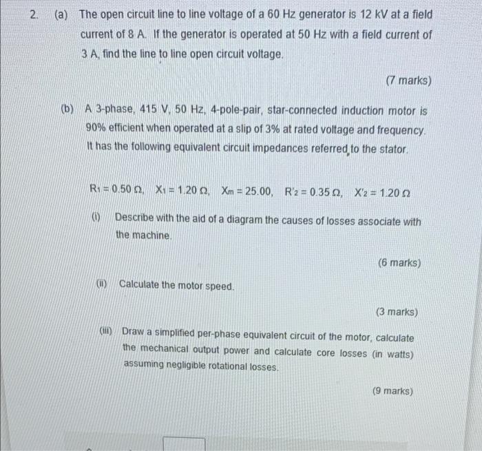 Solved 2. (a) The open circuit line to line voltage of a 60