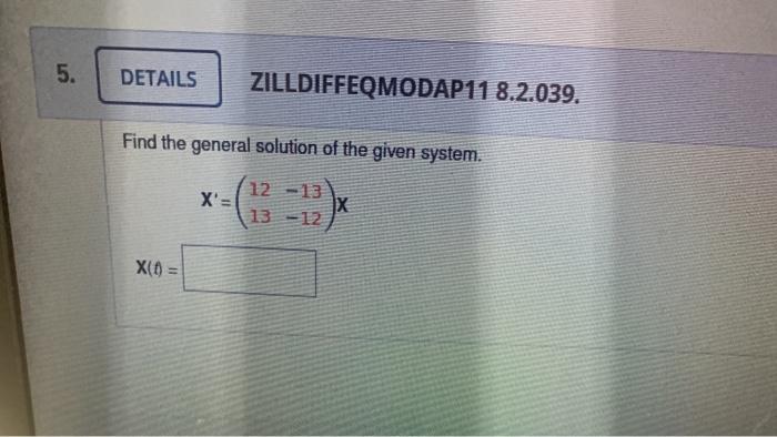 Solved DETAILS ZILLDIFFEQMODAP11 8.2.039. Find The General | Chegg.com