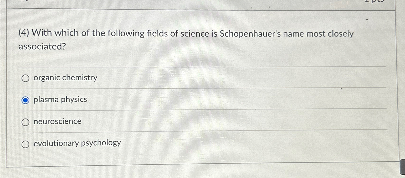 Solved (4) ﻿With which of the following fields of science is | Chegg.com