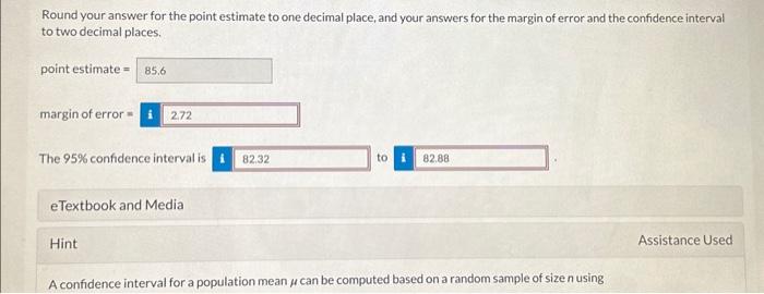 Solved Round your answer for the point estimate to one | Chegg.com