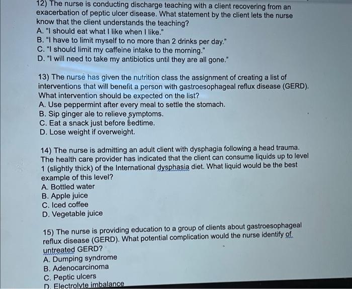 Solved 12) The nurse is conducting discharge teaching with a | Chegg.com