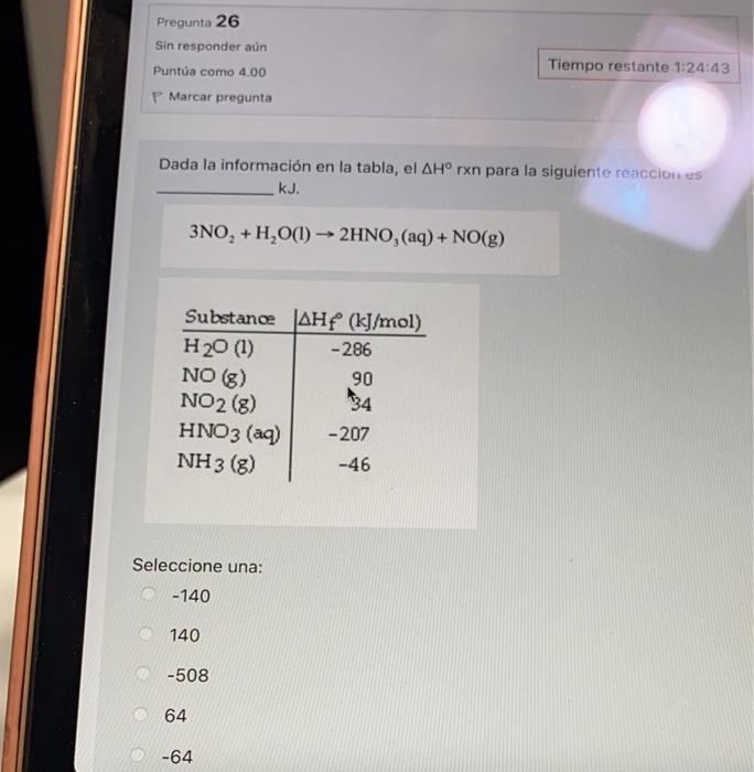 Pregunta 26 Sin responder aun Puntúa como 4.00 Tiempo restante 1:24:43 P Marcar pregunta Dada la información en la tabla, el
