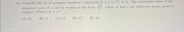 Solved 16. Consider the set of complex numbers z satisfying | Chegg.com