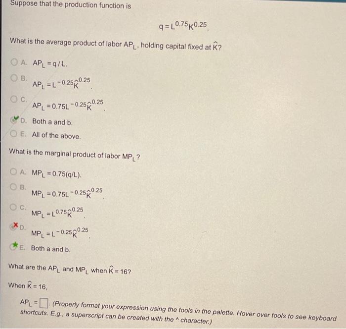 Solved Suppose That The Production Function Is 9 0 75 Chegg Com