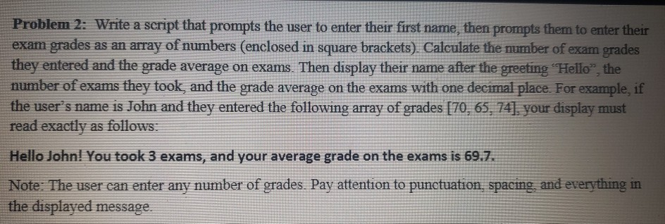 Script Prompt Entry Example Solved Problem 2: Write a script that prompts the user to | Chegg.com