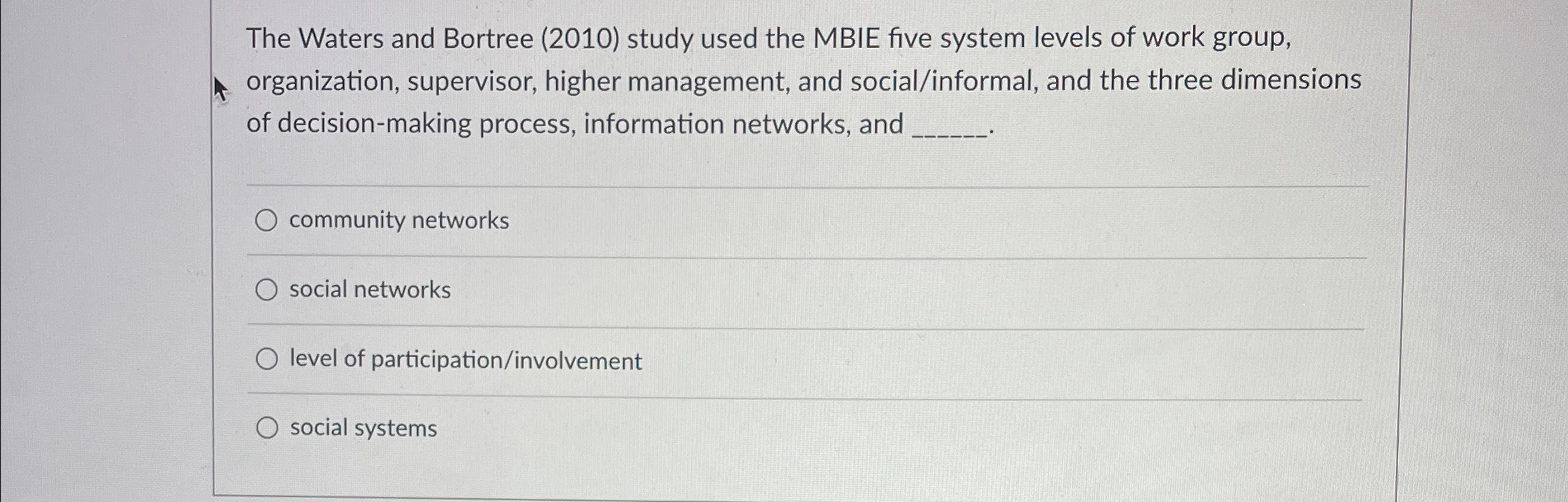 Solved The Waters and Bortree (2010) ﻿study used the MBIE | Chegg.com