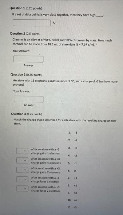 Solved Question 1 (0.25 points) If a set of data points is | Chegg.com