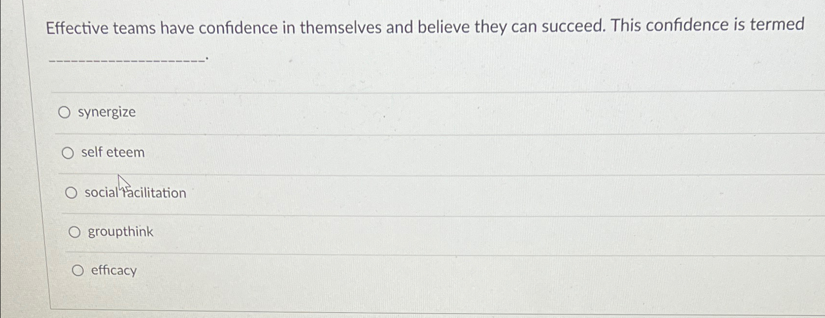 Solved Effective teams have confidence in themselves and | Chegg.com