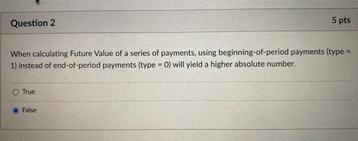 Solved question 2 5 pts when calculating future value of a chegg