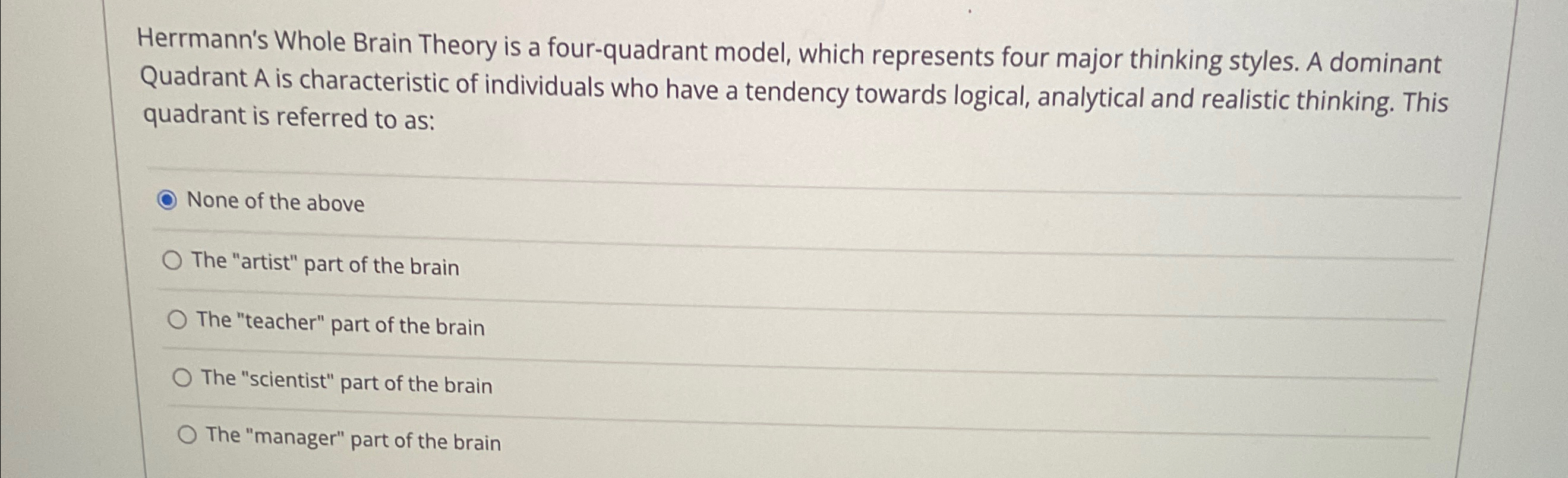 Solved Herrmann's Whole Brain Theory is a four-quadrant | Chegg.com