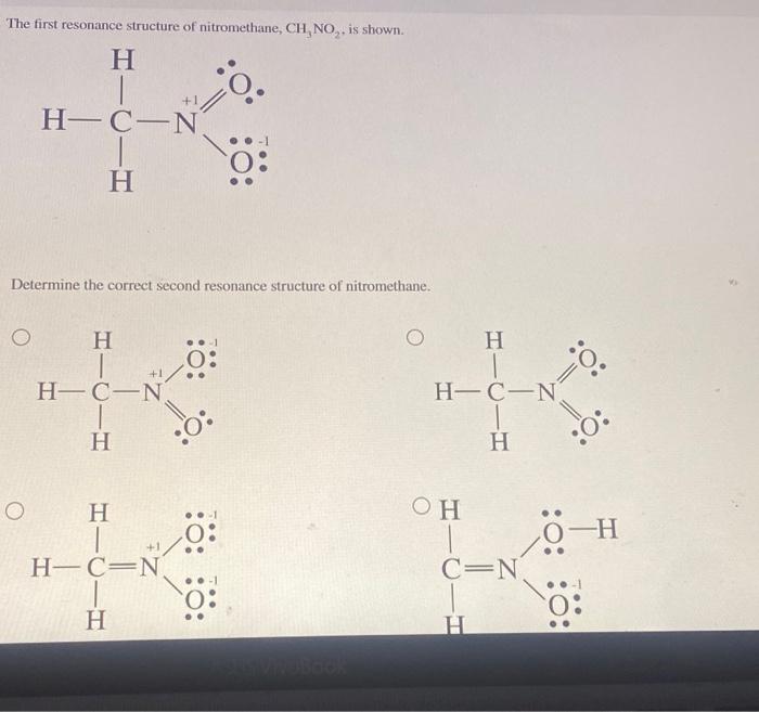 Solved The first resonance structure of nitromethane, CH, | Chegg.com