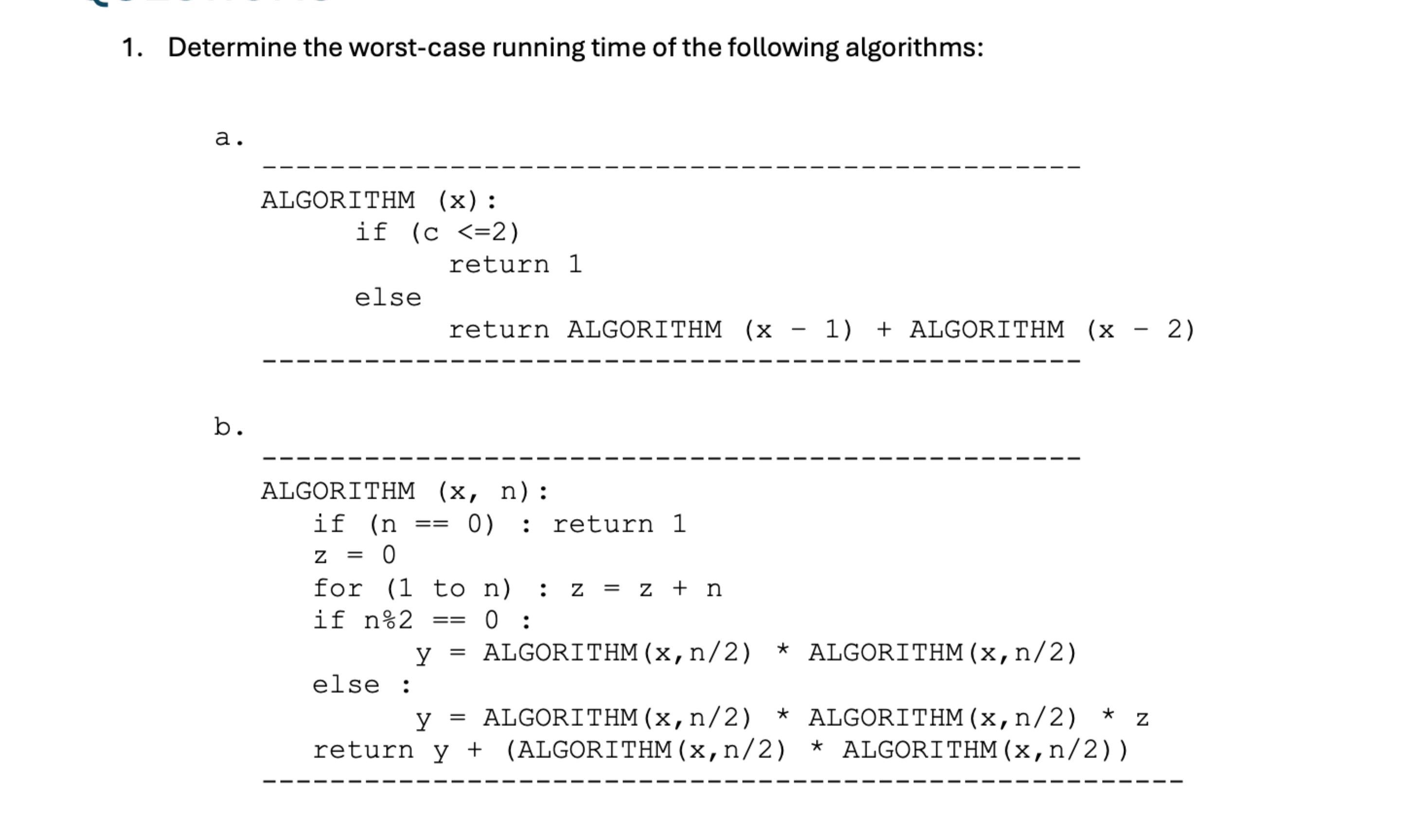 Solved Determine the worst-case running time of the | Chegg.com
