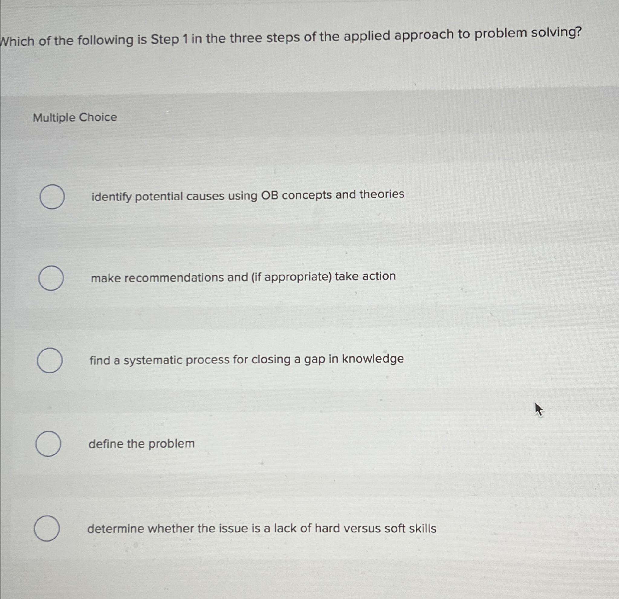 Solved Which of the following is Step 1 ﻿in the three steps | Chegg.com