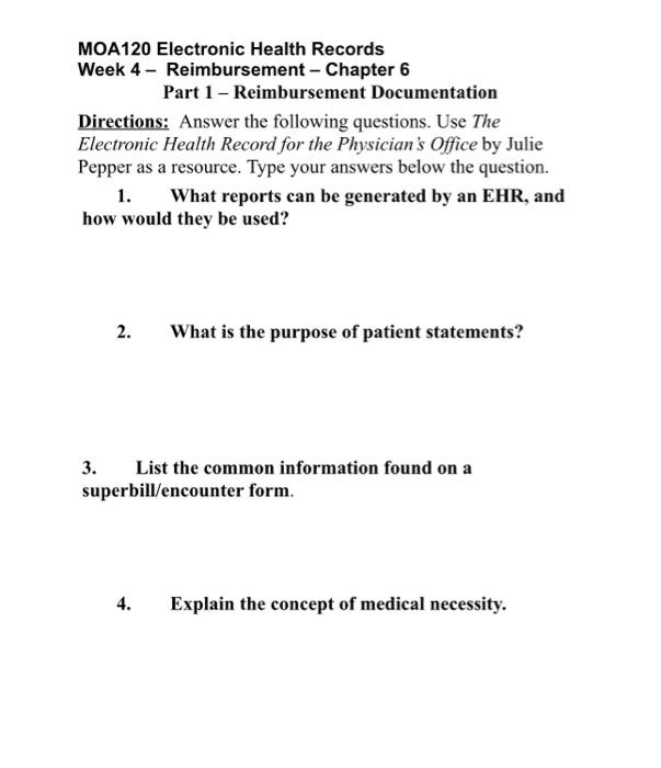 Solved MOA120 Electronic Health Records Week 4 - | Chegg.com