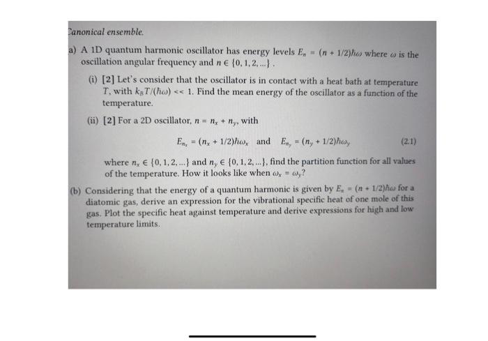 Solved Canonical ensemble. a) A 1D quantum harmonic | Chegg.com