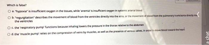 Which Is False O A Hypoxia Is Insufficient Oxyg Chegg Com