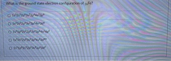 Solved What is the ground state electron configuration of | Chegg.com