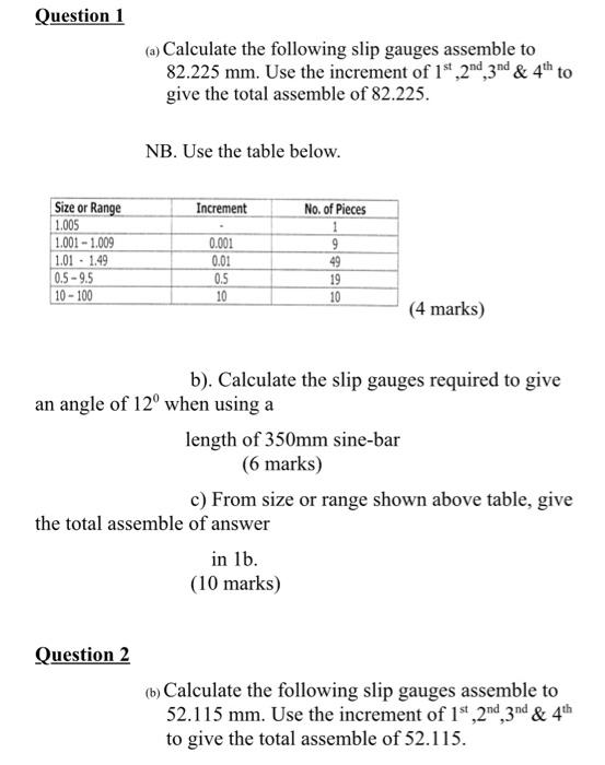 Solved Question 2 Calculate the following slip gauges