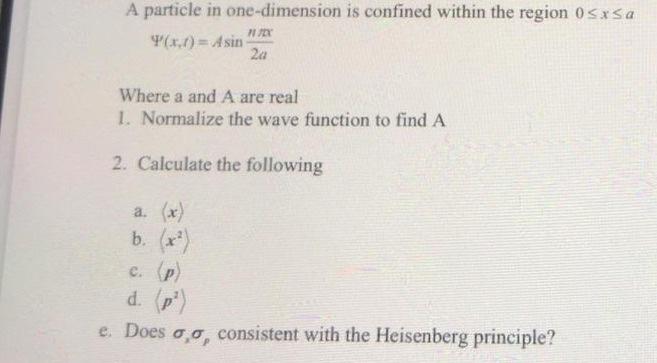 Solved A particle in one-dimension is confined within the | Chegg.com