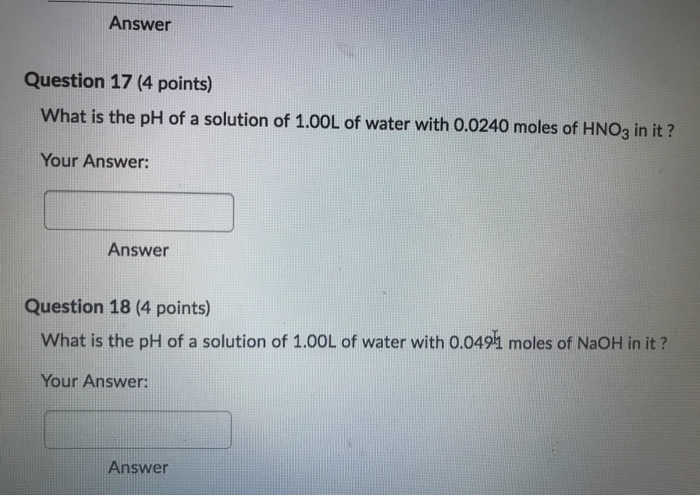 Solved Answer Question 17 (4 points) What is the pH of a | Chegg.com