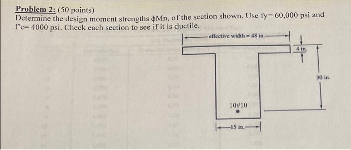 Solved Problem 2: (50 Points) Determine The Design Moment | Chegg.com