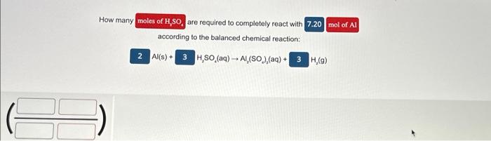 Solved Al S H2so4 Aq →al2 So4 3 Aq H2 G According To The