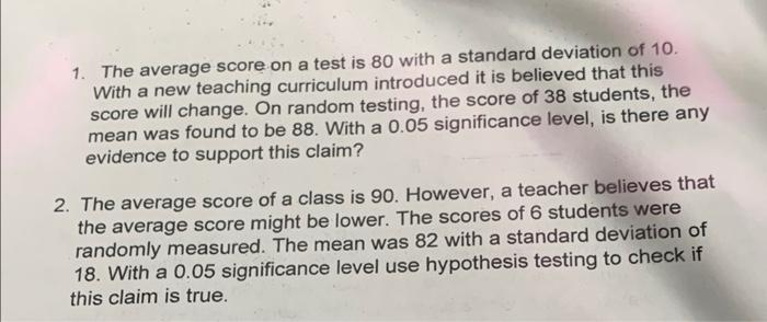 Solved 1. The average score on a test is 80 with a standard | Chegg.com