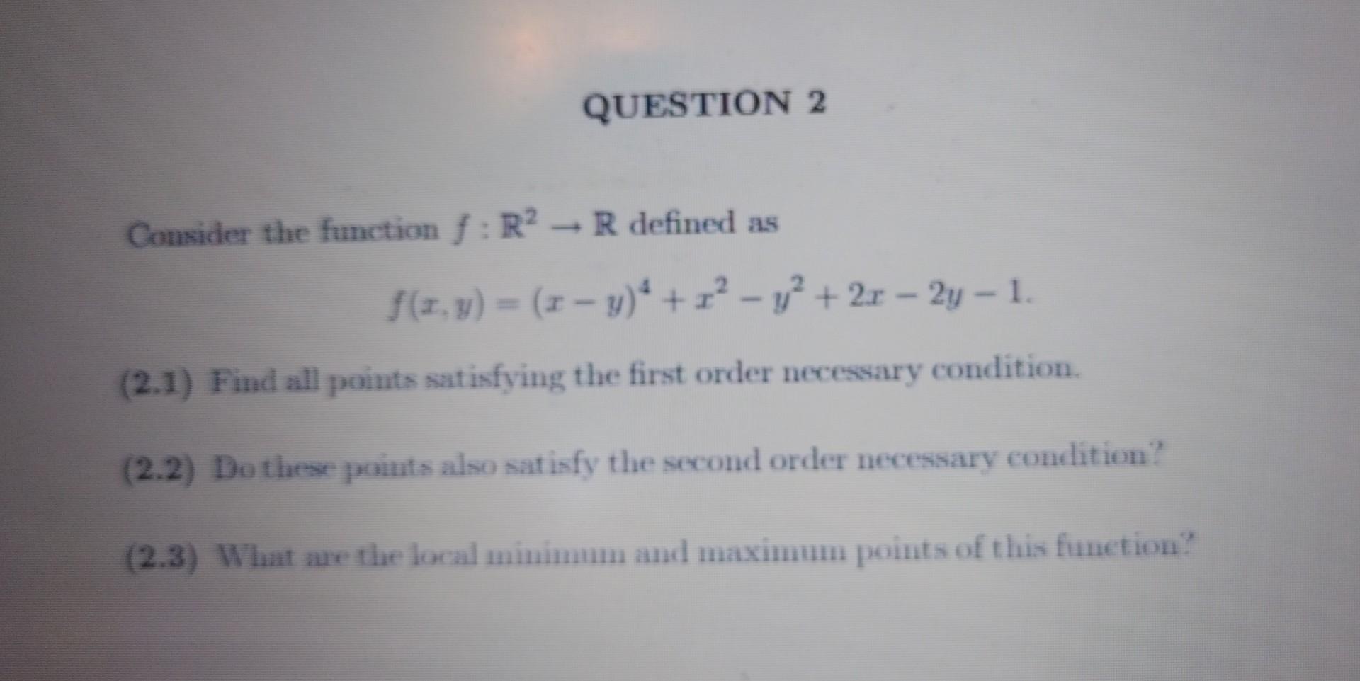 Solved Consider The Function F R2→r Defined As