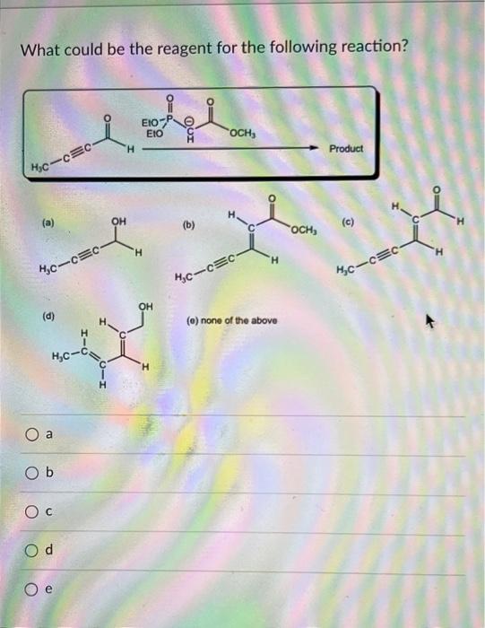 Solved What Could Be The Reagent For The Following Reaction? | Chegg.com