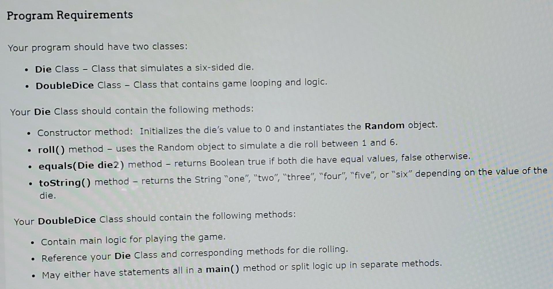 Solved Please help! I need to write a Java dice game code | Chegg.com