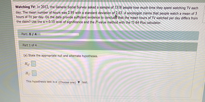 Solved Watching Tv In 12 The General Social Survey As Chegg Com