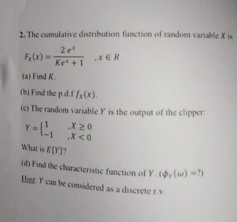 Solved 2. The cumulative distribution function of random | Chegg.com