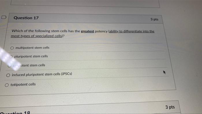 Solved D Question 17 3 pts Which of the following stem cells | Chegg.com