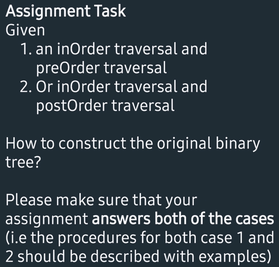 [Solved]: Assignment Task Given an inOrder traversal and pre