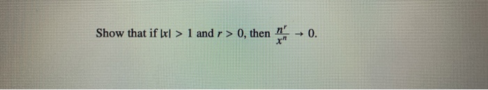 Solved This is a question from Real Analysis. Please explain | Chegg.com
