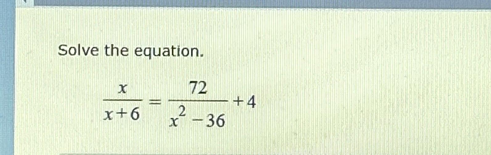 3 6 é x de 72